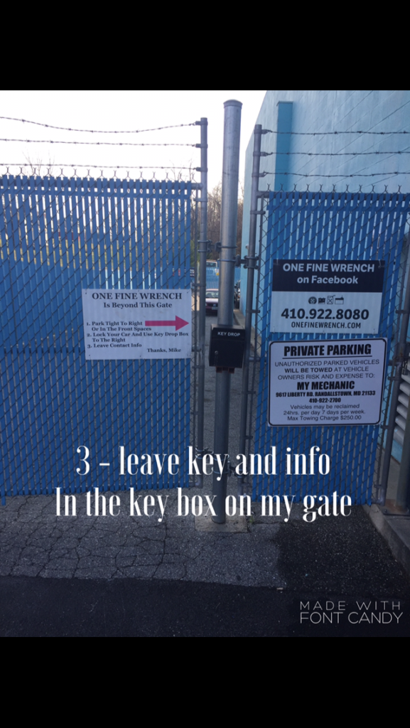 Leave key and info in the key-box on my gate.